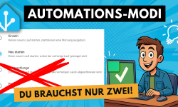 Featured image of post Home Assistant Automationsmodi einfach erklärt