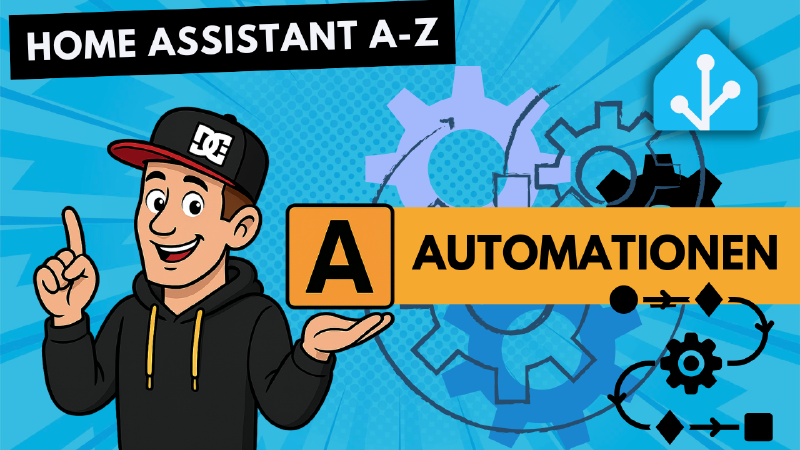 Featured image of post Home Assistant A-Z: A wie Automationen
