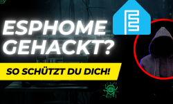 Featured image of post ESPHome Sicherheitslücke: Kritische CVE betrifft alle ESP32-Geräte - Live-Hack zeigt das Problem