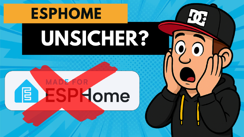 Featured image of post ESPHome nach der Sicherheitslücke: noch vertretbar?