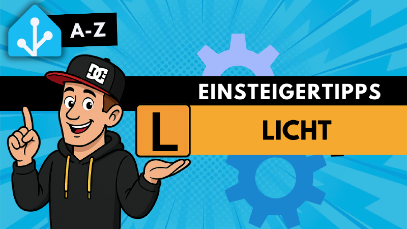 Featured image of post Home Assistant A-Z: L wie Licht – Von einfach bis kreativ