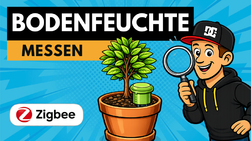 Featured image of post Nie wieder falsch gießen! Zigbee Bodenfeuchtesensor im Praxistest