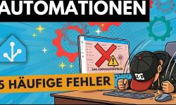 Featured image of post 5 neue Automations-Fehler in Home Assistant
