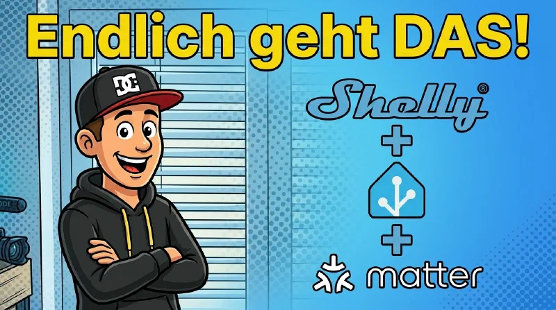 Shelly per Matter war kaputt – ich hab's in Home Assistant repariert